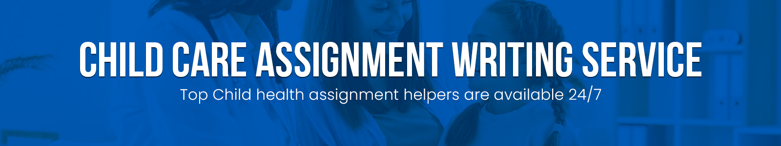 Child Care Course Assignment Help