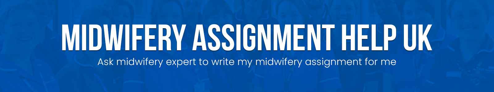 Midwifery Assignment Help UK