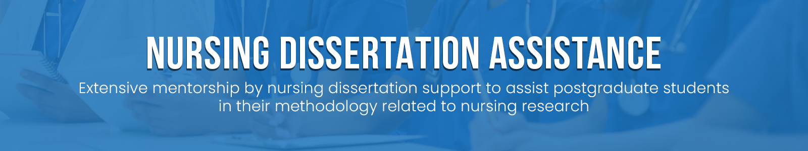 Nursing Dissertation Assistance