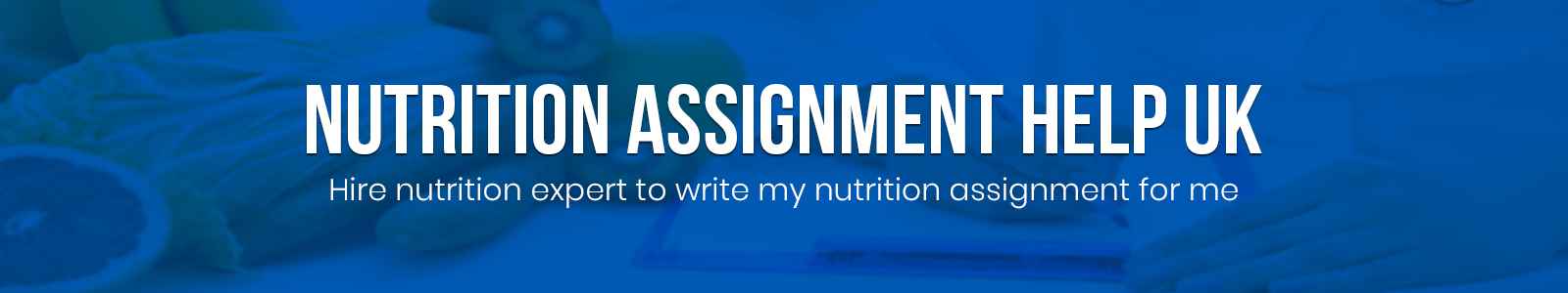 Nutrition Assignment Help UK