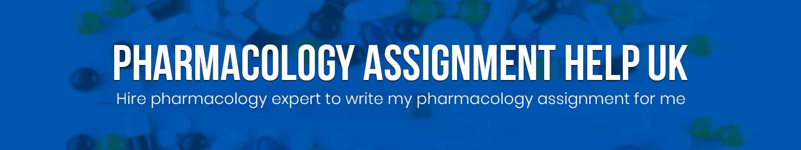 Pharmacology Assignment Help UK