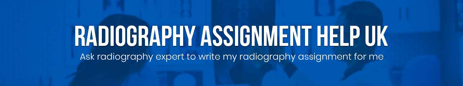 Radiography Assignment Help UK