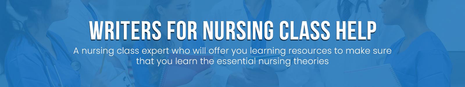 Writers For Nursing Class Help